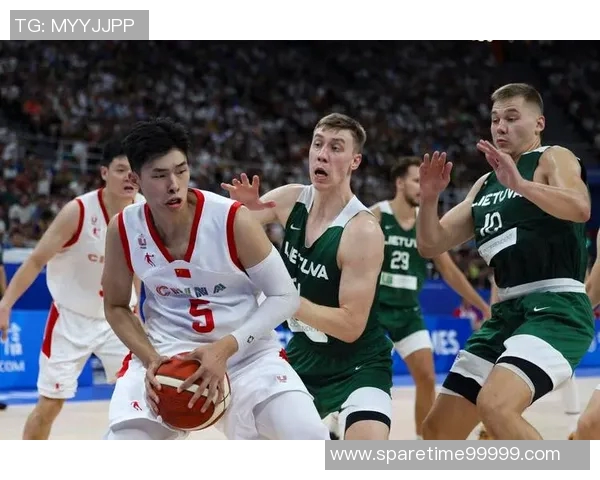 中国男篮对阵立陶宛精彩比赛视频回顾与分析